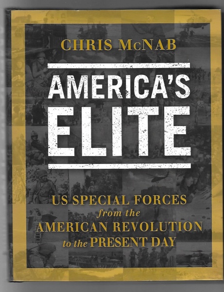 America's Elite: US Special Forces from the American Revolution to the Present Day