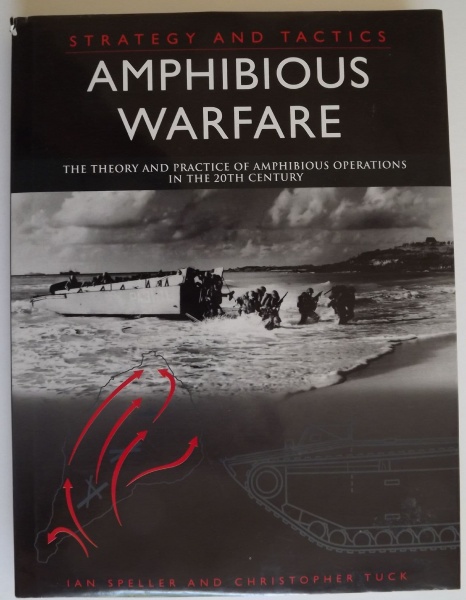 Amphibious Warfare, Strategy and Tactics