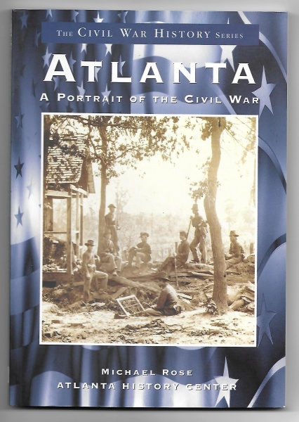 Atlanta: A Portrait of the Civil War