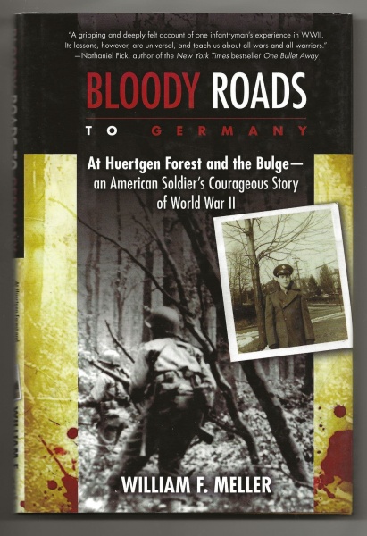 Bloody Roads to Germany: At Huertgen Forest and the Bulge