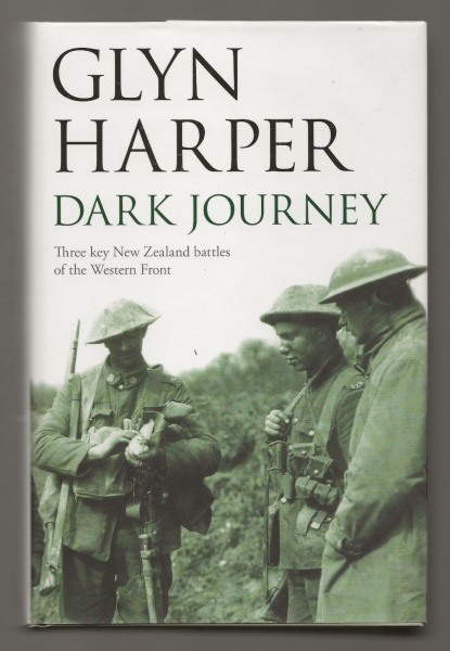 Dark Journey, Three Key New Zealand Battles on the Western Front