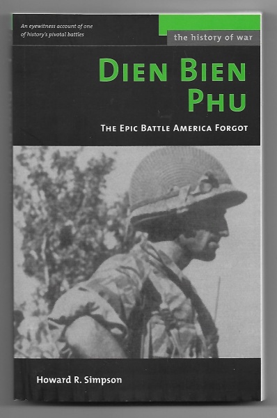 Dien Bien Phu, The Epic Battle America Forgot