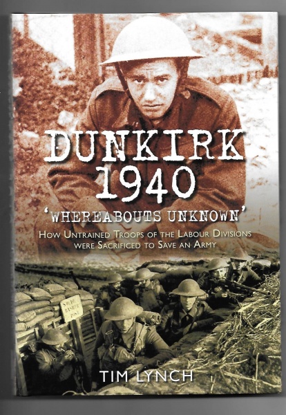 Dunkirk 1940 'Whereabouts Unknown'