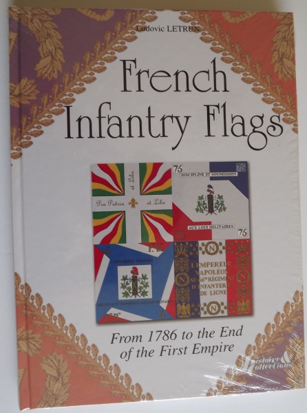 French Infantry Flags, From 1786 to the End of the First Empire