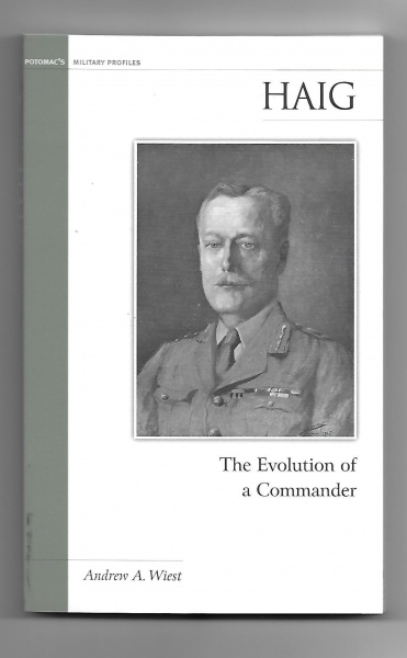 Haig: The Evolution of a Commander