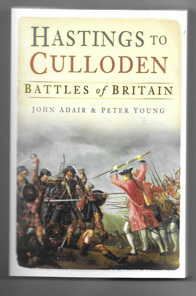 Hastings to Culloden: Battles of Britain