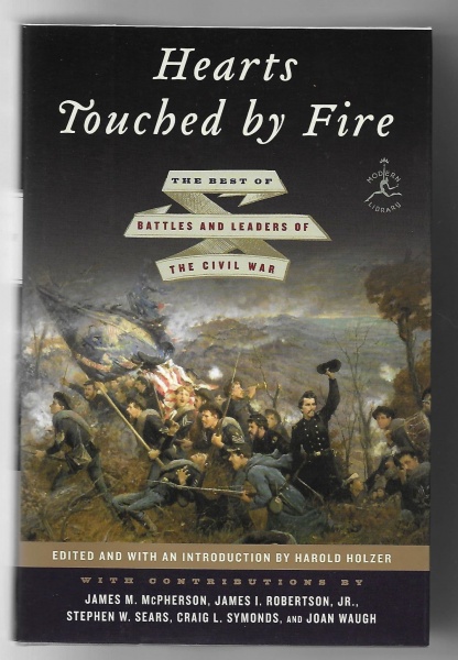 Hearts Touched by Fire: The Best of Battles and Leaders of the Civil War