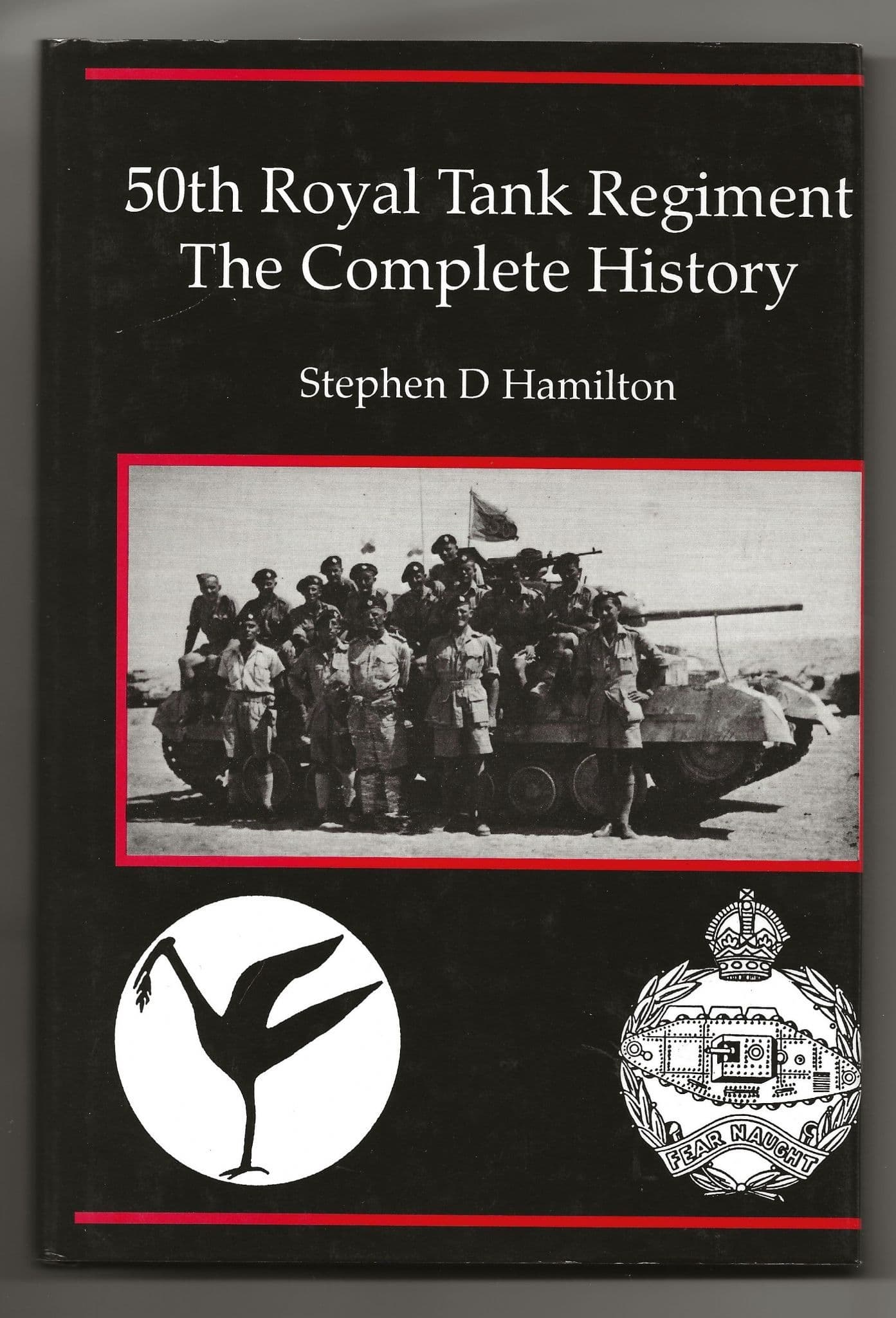 50th Royal Tank Regiment: The Complete History