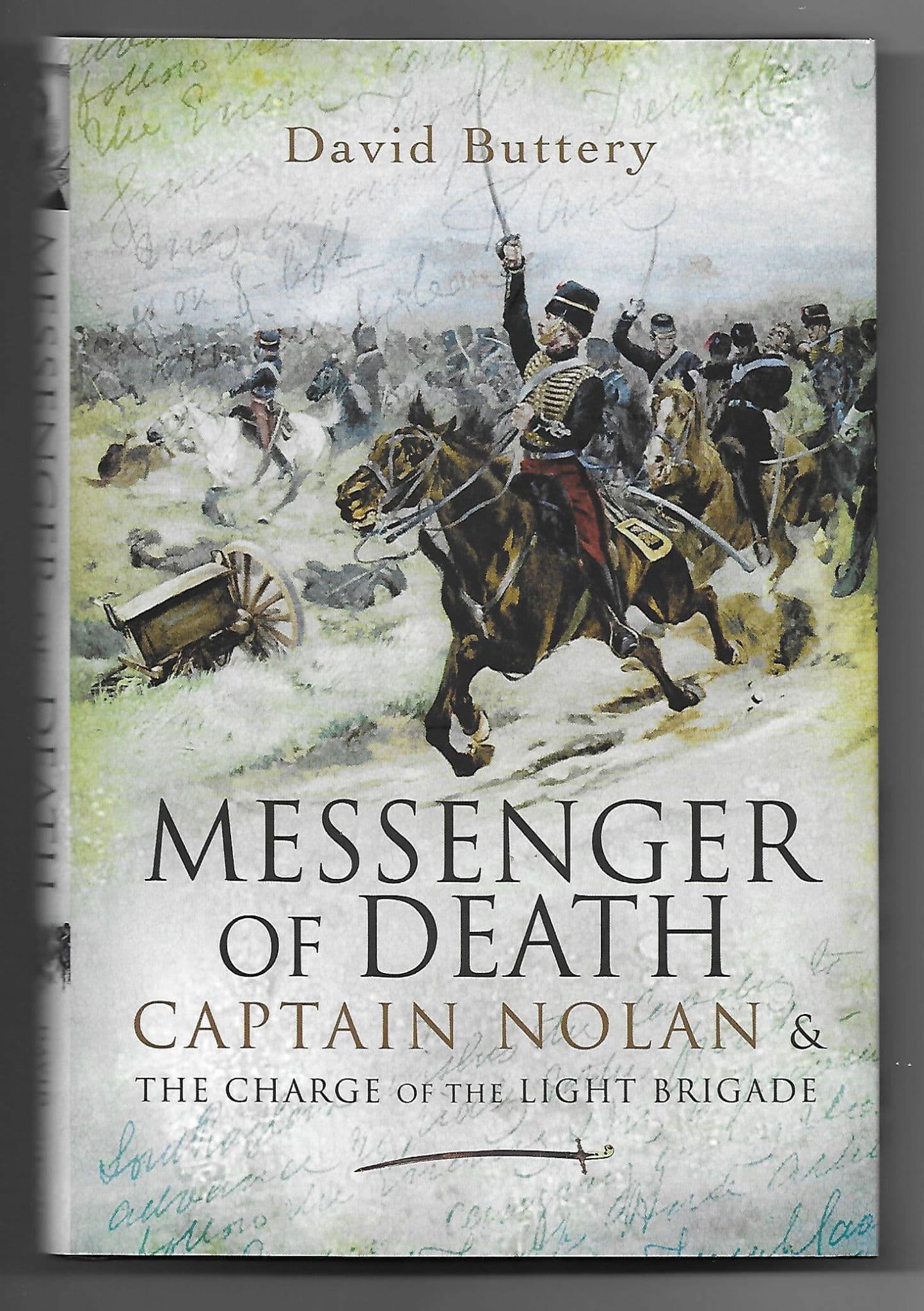Messenger of Death, Captain Nolan & The Charge of the Light Brigade