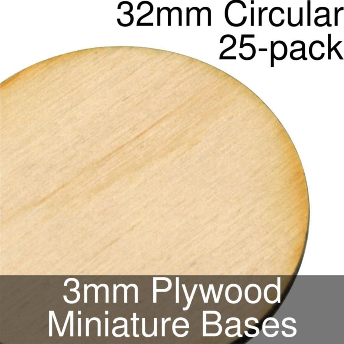 Miniature Bases, Circular, 32mm, 3mm Plywood (25)