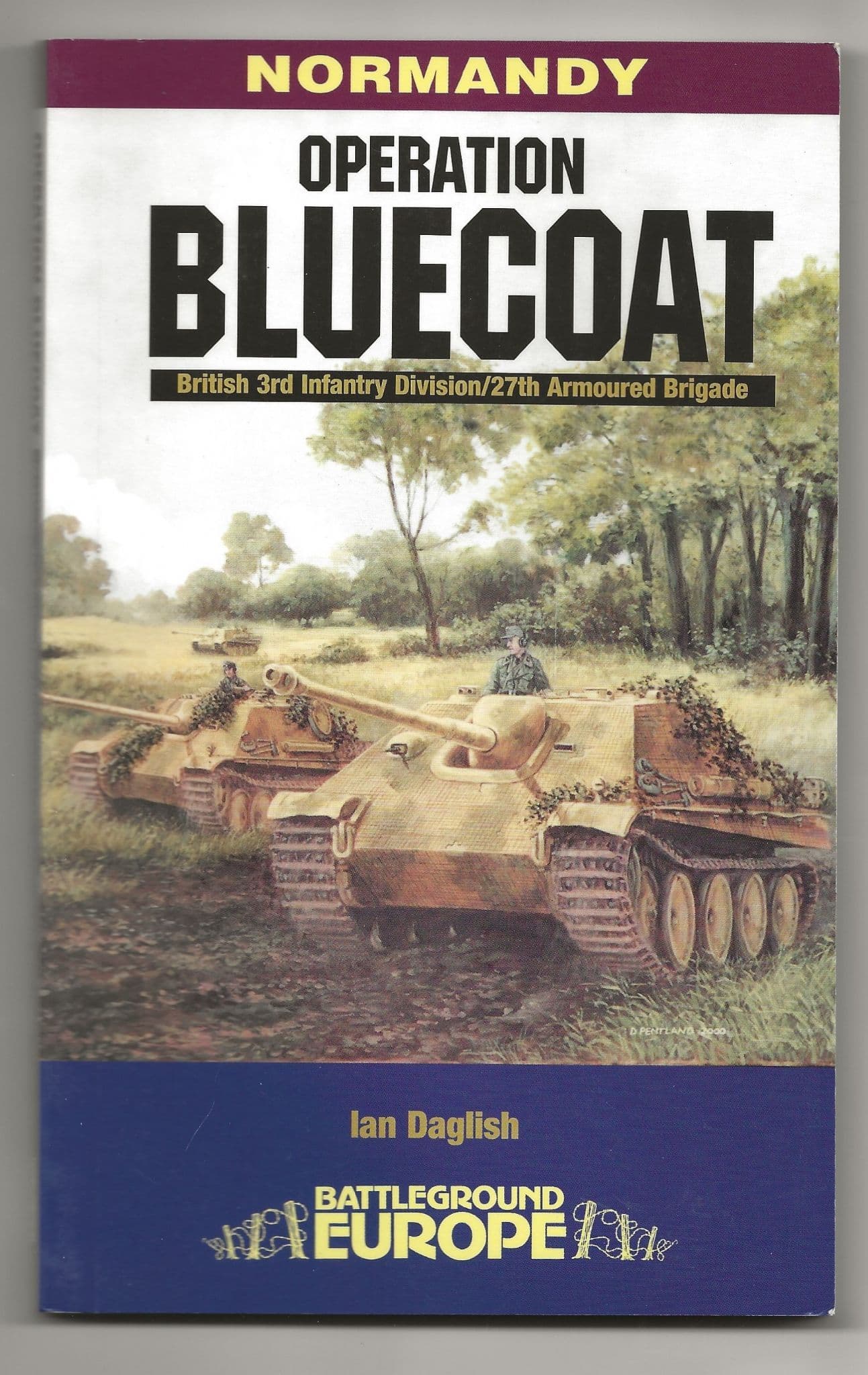 Operation Bluecoat, The British Armoured breakout  (Battleground Series)