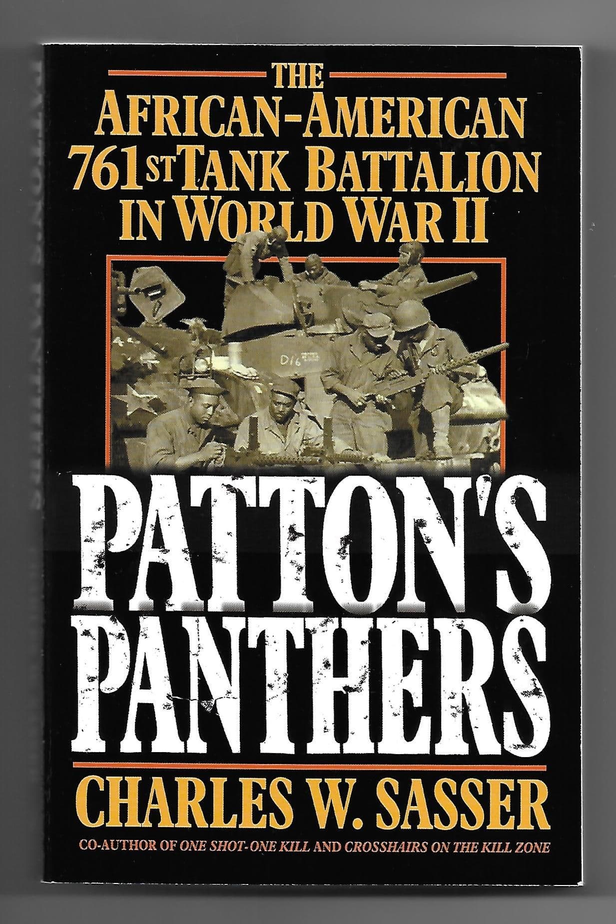 Patton's Panthers, The African-American 761st Tank Battalion in World War II