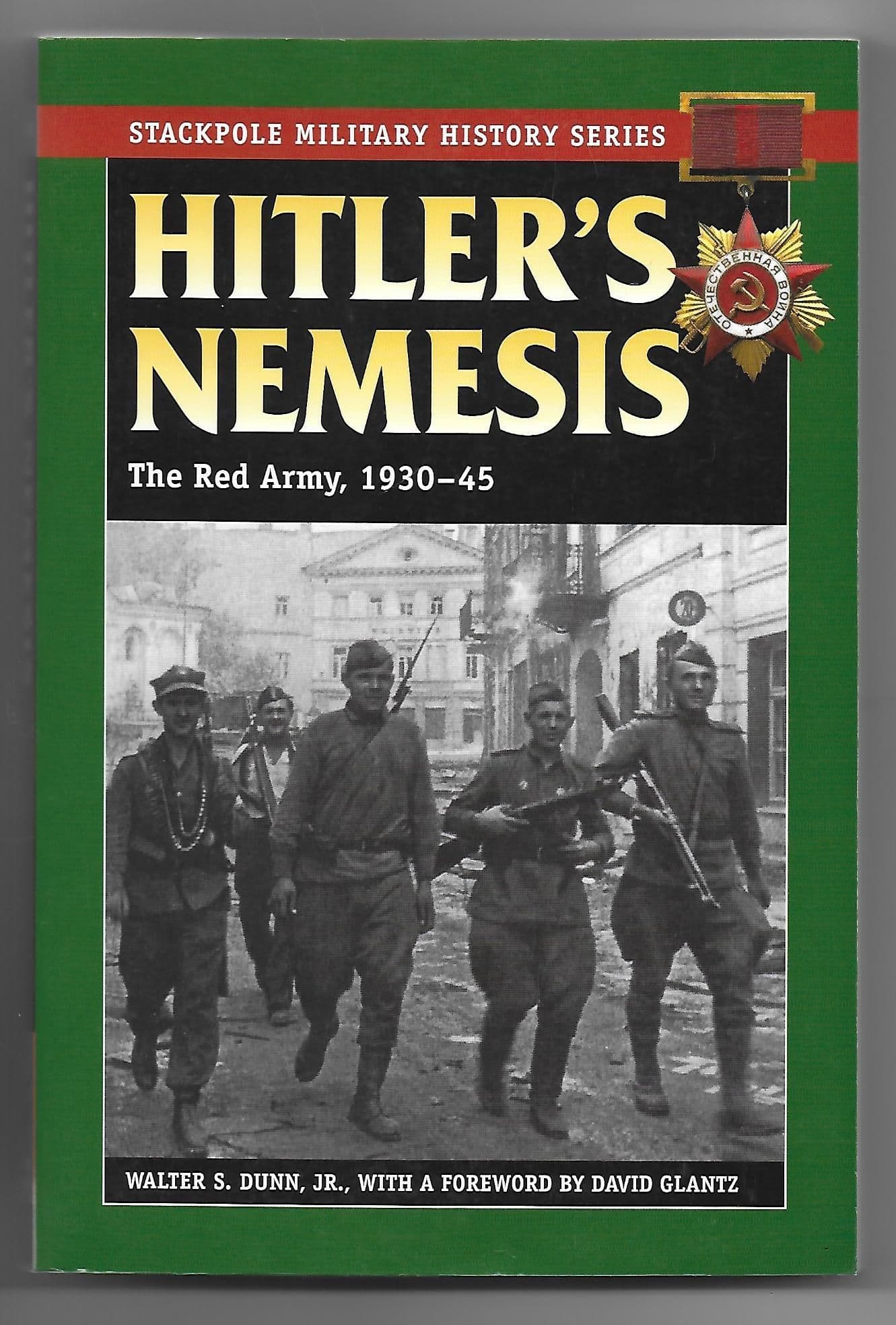Stackpole: Hitler's Nemesis: The Red Army, 1930-45