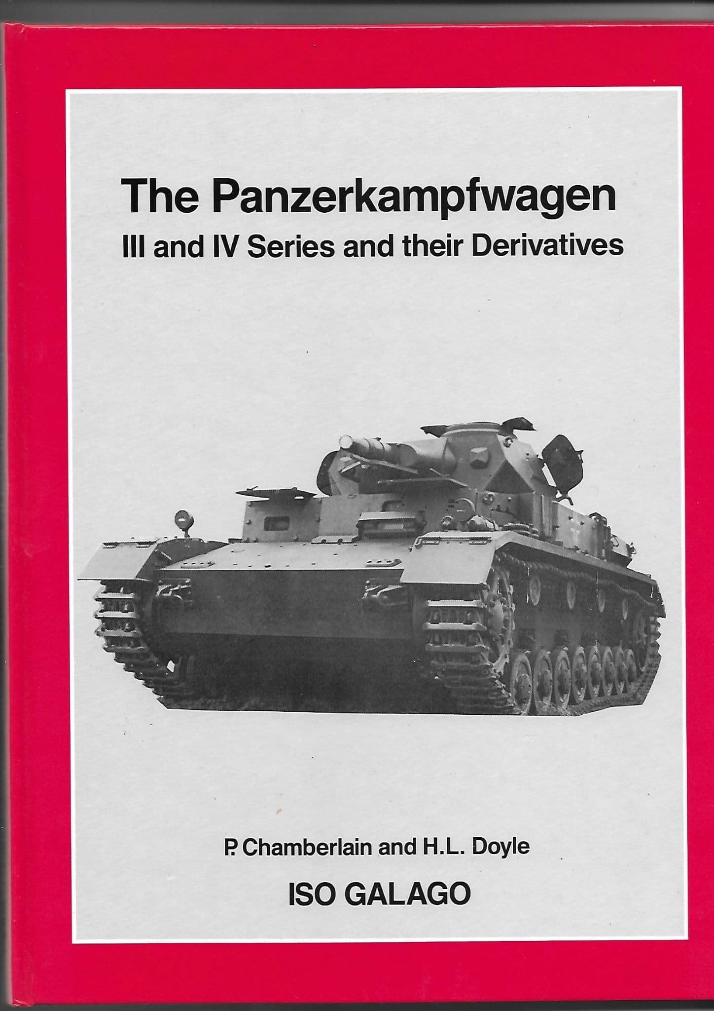 The Panzerkampfwagen III and VI Series and their Derivatives