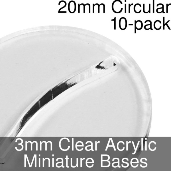Miniature Bases, Circular, 20mm (Paper Mini Slot), 3mm Clear (10)