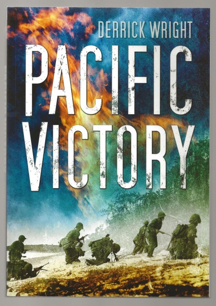 Pacific Victory, Tarawa to Okinawa 1943-1945 PB