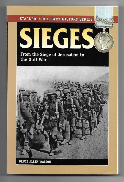 Sieges, From the Siege of Jerusalem to the Gulf War