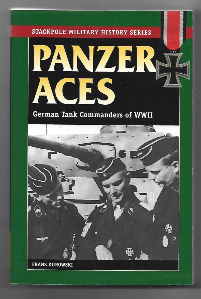 Stackpole: Panzer Aces: German Tank Commanders in World War II
