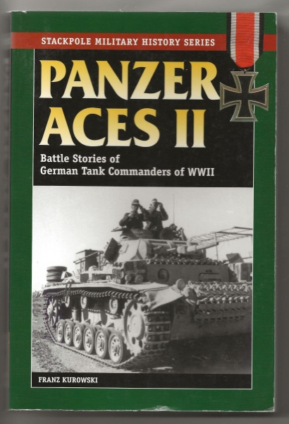 Stackpole: Panzer Aces II, Battle Stories of German Tank Commanders of WWII