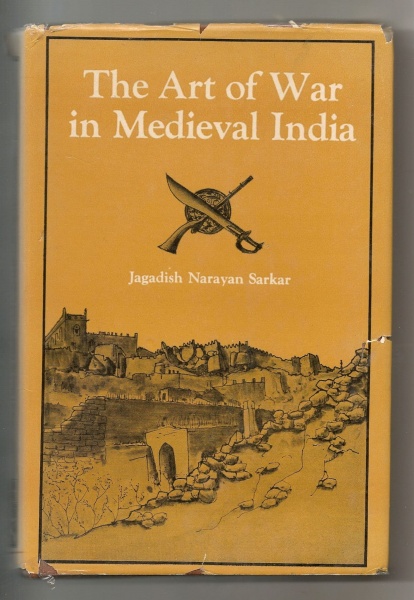 The Art of War in Medieval India