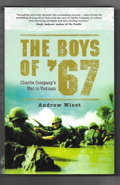 The Boys of '67: Charlie Company's War in Vietnam