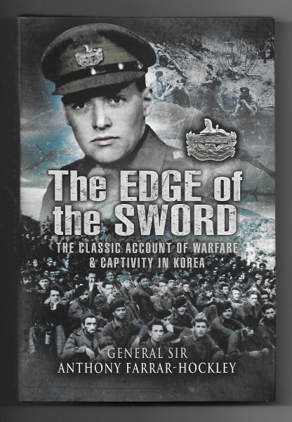 The Edge of the Sword: The Classic Account of Warfare & Captivity in Korea