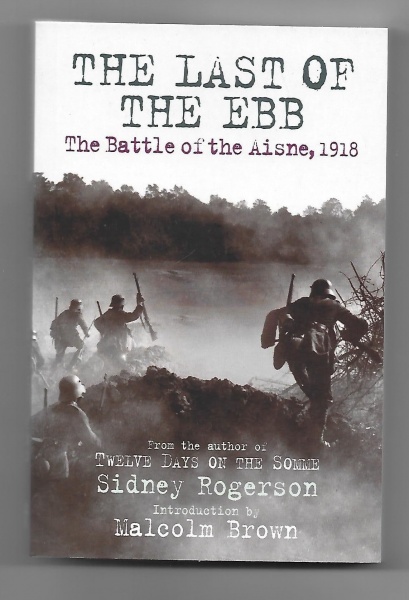 The Last of the Ebb: The Battle of the Aisne, 1918