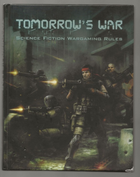 Tomorrow's War (Science Fiction Wargaming Rules)