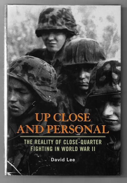 Up Close and Personal: The Reality of Close-Quarter Fighting in World War II