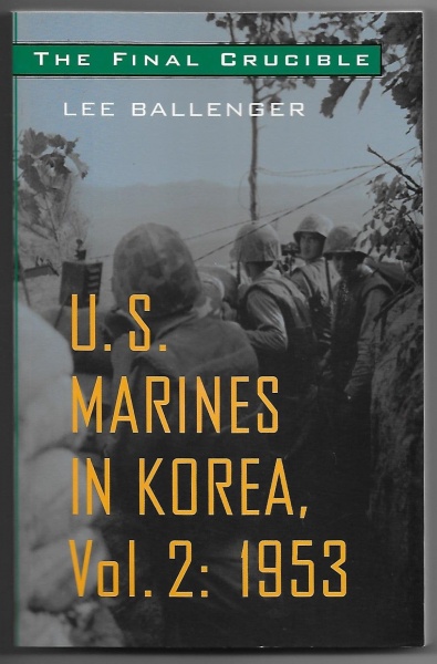 US Marines in Korea, Vol2: 1953, The Final Crucible