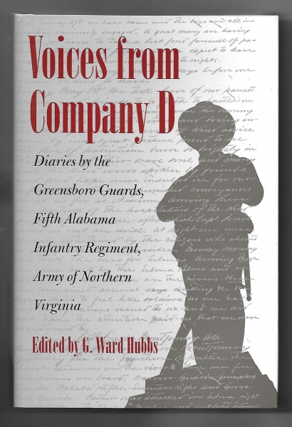 Voices from Company D: Diaries by the Greensboro Guards