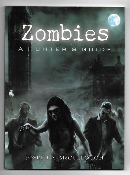 Zombies: A Hunter's Guide